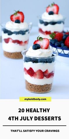 three desserts with strawberries and blueberries in them