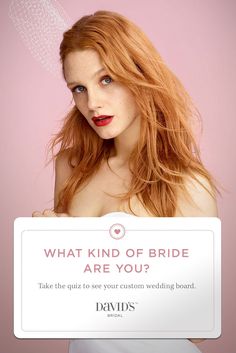 a woman with red hair holding a sign that says what kind of bride are you?