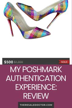 a pair of rainbow louis vuitton heels with text that reads my poshmark authentication experience review.