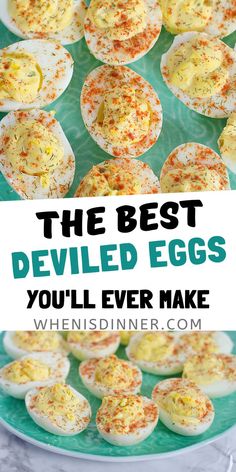 deviled eggs on a green plate with the words, the best deviled eggs you'll ever make