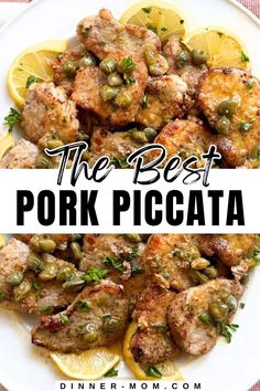 the best pork piccata with lemons and capers on a white plate