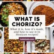 what is chorizzo? what it's how it's made, and how to use it in mexican recipes