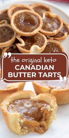 the original keto canadian butter tarts are made in mini pies and then filled with caramel