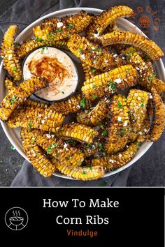 Corn Ribs on a plate with dipping sauce and topped with cotija cheese. Corn Riblets, Corn Ribs Recipe, Corn Seasoning, Ribs On The Grill, Corn Side, Corn Ribs, Creamy Dipping Sauce, Side Ideas