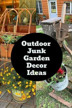 outdoor junk garden decor ideas with text overlay