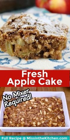 fresh apple cake with no mixer required is an easy dessert recipe that's ready in under 30 minutes