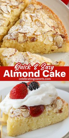 this quick and easy almond cake is the perfect dessert to serve for breakfast or brunch