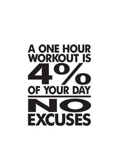 a one hour workout is 40 % off your day no exercises