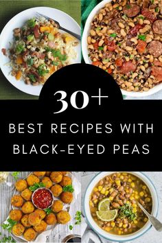 the best recipes with black - eyed peas are featured in this roundup, including soups and stews