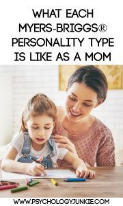 What Each Myers-Briggs® Personality Type is Like as a Mom - Psychology Junkie Enfj Female, Mbti Infp, Natural Mama, Isfj Personality, Meyers Briggs, Personality Profile