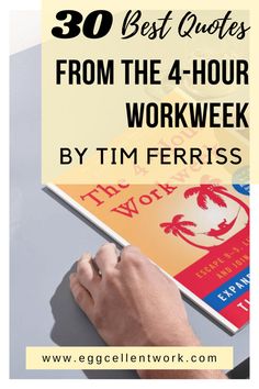 a person writing on a piece of paper with the words 30 best quotes from the 4 - hour work by tim ferriss