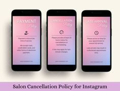 three cell phones with the text salon canelli policy for instagrams on them