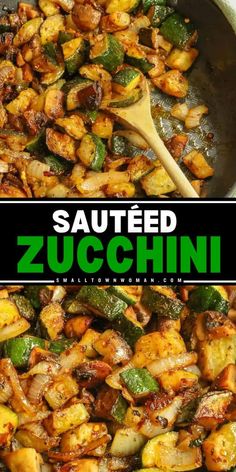 sauteed zucchini in a skillet with a wooden spoon and green text overlay