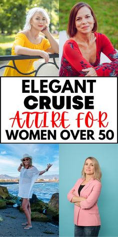 two women with their arms crossed and the words elegant cruise attire for women over 50