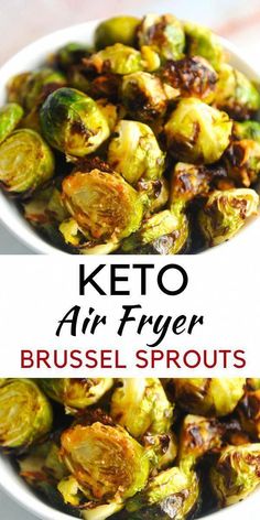 a bowl filled with brussel sprouts next to the words keto air fryer