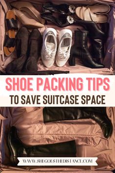 an open suitcase with shoes in it and the words shoe packing tips to save suitcase space