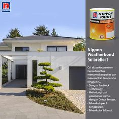 an advertisement for nippon weatherbond solarflect paint in front of a house