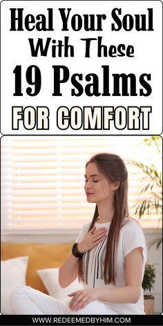 a woman sitting on the floor with her hands clasped to her chest and text overlay reads heal your soul with these 19 palms for comfort