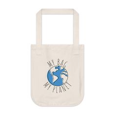 a tote bag with the words my bag is planet printed in blue on it