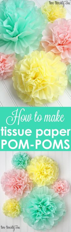 how to make tissue paper pom poms