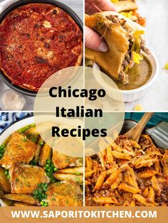 the chicago italian dishes are shown in four different pictures with text overlay that reads, chicago italian recipes