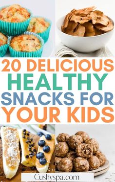 20 delicious healthy snacks for your kids