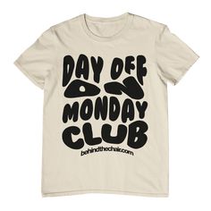 This unisex graphic t-shirt would be a great gift for a friend, hair stylist, cosmetologist, beauty-school grad… or yourself!Product Highlights:• Jersey short sleeve black T-shirt with crew neck• Reads: “DAY OFF ON MONDAY CLUB” with Behindthechair.com logo• Side-seamed, retail unisex fit • Materials: 100% preshrunk cotton Art Club Shirt, Hiking Club, Club T Shirt, Gift For A Friend, Beauty School, Club Shirts, Art Club, Black T Shirt, Day Off