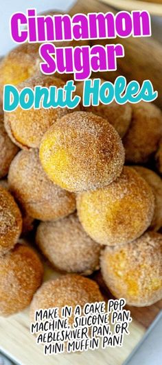 the cover of cinnamon sugar donut holes is stacked on top of another doughnut