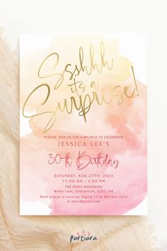 a pink and gold watercolor birthday party card with the words, bashh to surprise