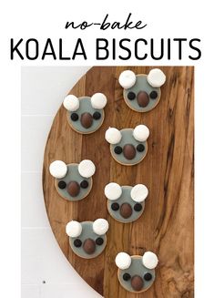 there are some cookies with koalas on them and the words, no bake koala biscuits