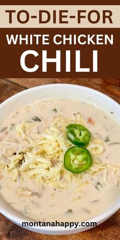 white chicken chili soup in a bowl with green peppers on top and the words, how to diet for white chicken chili