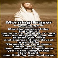 an image of jesus with the words morning prayer