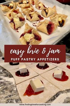 easy brie and jam puff pastry appetizers are ready to be baked in the oven