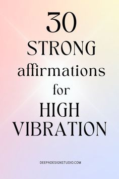 the words, 30 strong affirmations for high liberation