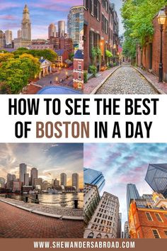 the boston skyline with text overlay reading how to see the best of boston in a day