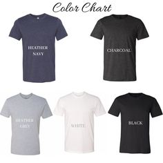 four different colors of t - shirts with the words color chart in white, black, and gray