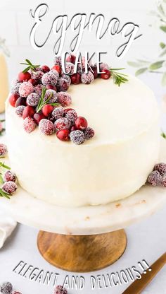 an eggnog cake with cranberries on top