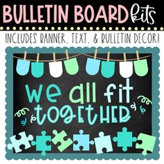 we all fit together bulletin board with clothes hanging from the line and puzzle pieces on it