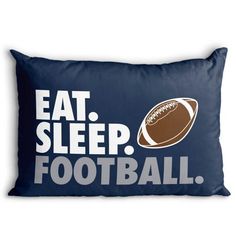 a football pillow with the words eat sleep football on it and an image of a football