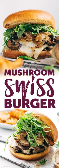 mushroom and swiss burger on a white plate with text overlay that reads mushroom and swiss burger