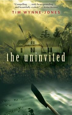 the uninvited by tim wynne - jones is out now on amazon