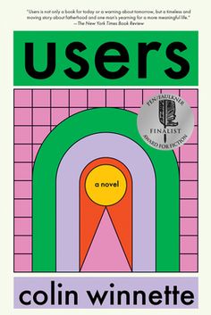 the book cover for users by colin winnette, with an image of a door and