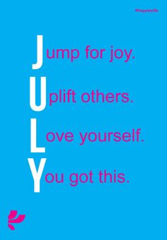 a blue poster with the words jump for joy, pit others, love yourself, o'got this