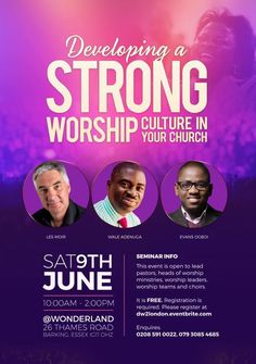 a flyer for a worship event with three men in front of the words, developing a strong worship culture in your church