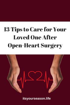 13 Tips for After Open-Heart Surgery - Lisa Boesen | It's Your Season.Life Foods To Eat After Open Heart Surgery, After Heart Surgery Care Package, Quadruple Bypass Heart Surgery, Open Heart Surgery Diet Healthy Food, Recipes After Open Heart Surgery, Diet After Heart Surgery, Post Heart Surgery Meals, Heart Healthy Meals After Bypass Surgery