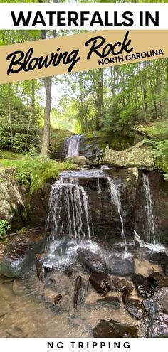 waterfalls in blowing rock, north carolina with text overlay that reads waterfalls in blowing rock