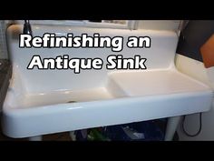 a sink with the words refinishing an antique sink on it's side