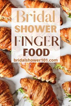 bridal shower finger food with croissants on the side and text overlay that reads bridal shower finger food