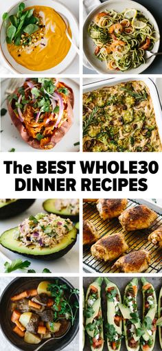 the best whole 30 dinner recipes to try out for lunch or dinner, including zucchini and chicken