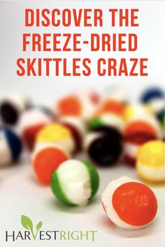 an image of some colorful candies with the words, discovering the freeze - dried skittles craze